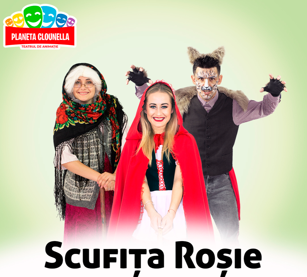 Bilete la Spectacol Scufita Rosie - Teatrul Planeta Clounella